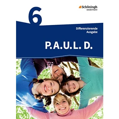 Abbildung von P.A.U.L. D. Persönliches Arbeits und Lesebuch Deutsch Differenzierende Ausgabe: Schülerbuch 6: Mittleres Schulwesen
