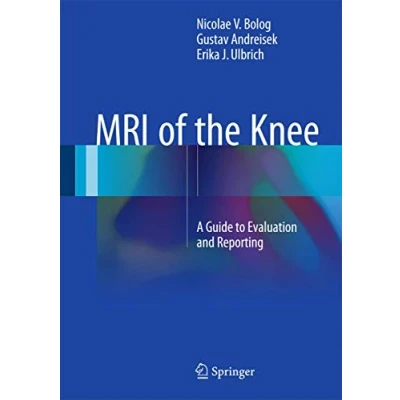 Abbildung von MRI of the Knee: A Guide to Evaluation and Reporting