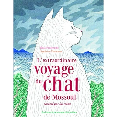 Abbildung von L&#039;extraordinaire voyage du chat de Mossoul raconte par lui meme