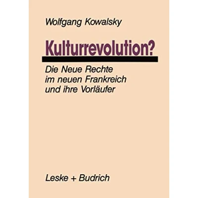 Abbildung von Kulturrevolution?: Die Neue Rechte im neuen Frankreich und ihre Vorläufer