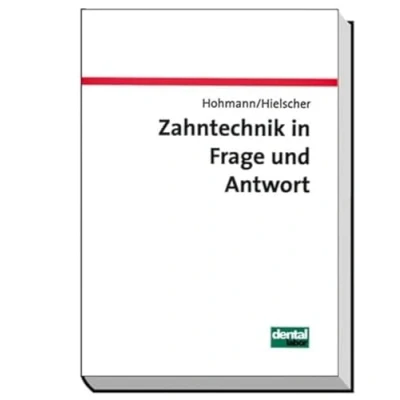 Abbildung von Zahntechnik in Frage und Antwort: Fragen zur Anatomie, Prothetik, Kieferorthopädie Werkstoffkunde