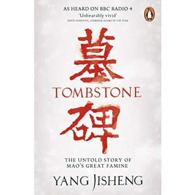 Abbildung von Tombstone: The Untold Story of Mao&#039;s Great Famine