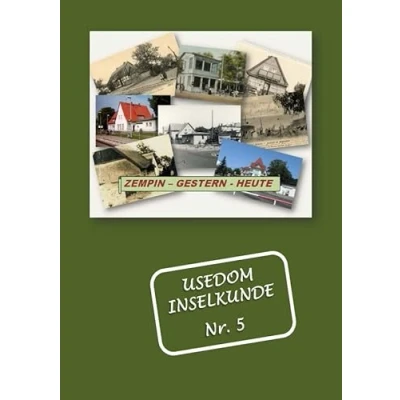 Abbildung von Usedom Inselkunde / Zempin Gestern Heute: in Bildern Heute