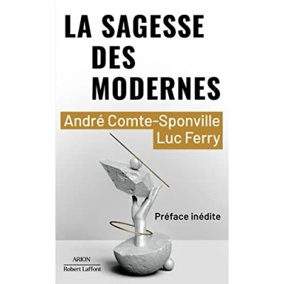 Abbildung von La Sagesse des modernes: Dix questions pour notre temps