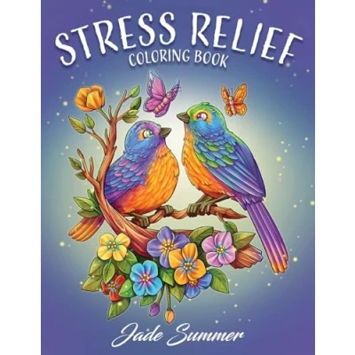 Abbildung von Stress Relief: Adult Coloring Book with Animals, Flowers, Fantasy, and More for Mindfulness Relaxation
