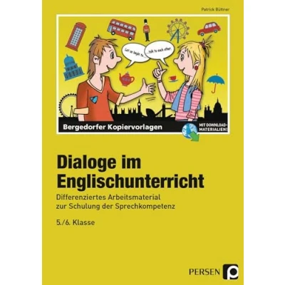 Abbildung von Dialoge im Englischunterricht 5./6. Klasse: Differenziertes Arbeitsmaterial zur Schulung der Sprechkompetenz