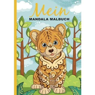Abbildung von Mein Mandala Malbuch: 55 tierisch tolle Tiermandalas für Kinder ab 10+ Jahren zum Ausmalen und als Kopiervorlage PädagogInnen.
