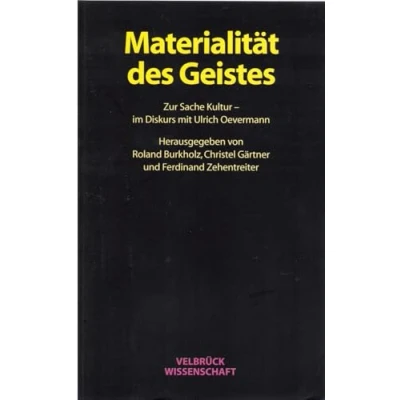 Abbildung von Materialität des Geistes. Zur Sache Kultur im Diskurs mit Ulrich Oevermann