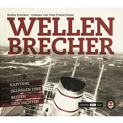 Abbildung von Wellenbrecher Das Hörbuch: Kapitäne erzählen ihre besten Geschichten