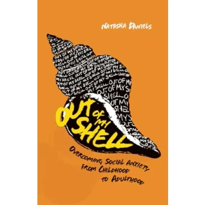Abbildung von Out of My Shell: Overcoming Social Anxiety from Childhood to Adulthood