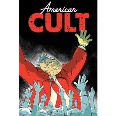 Abbildung von American Cult: A Graphic History of Religious Cults in America from the Colonial Era to Today