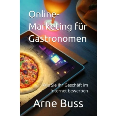 Abbildung von Online Marketing für Gastronomen: Wie Sie Ihr Geschäft im Internet bewerben