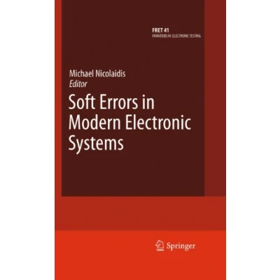 Abbildung von Soft Errors in Modern Electronic Systems (Frontiers Testing, 41, Band 41)