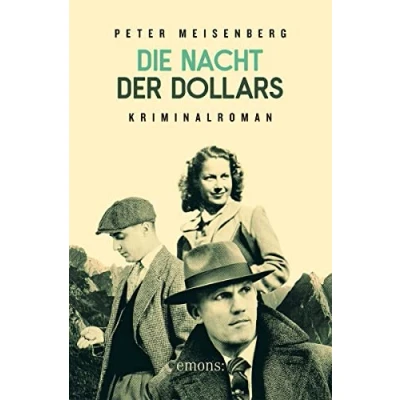 Abbildung von Die Nacht der Dollars: Kriminalroman