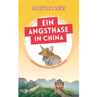 Abbildung von Ein Angsthase in China: Gruppenreise das Reich der Mitte