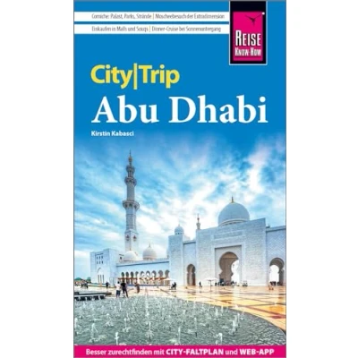 Abbildung von Reise Know How CityTrip Abu Dhabi: Reiseführer mit Stadtplan und kostenloser Web App