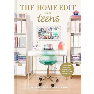 Abbildung von The Home Edit for Teens: How to Your Space, Express Style, and Get Things Done!