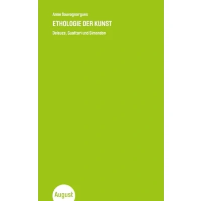 Abbildung von Ethologie der Kunst: Deleuze, Guattari und Simondon (Kleine Edition)