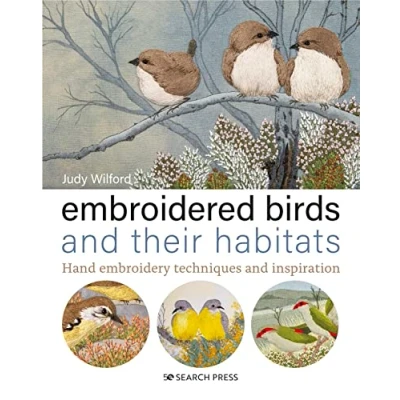 Abbildung von Embroidered Birds and Their Habitats: Hand Embroidery Techniques Inspiration