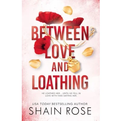 Abbildung von BETWEEN LOVE and LOATHING: a dark romance from the #1 bestselling author Tiktok sensation 2023 (the Hardy Billionaires series)