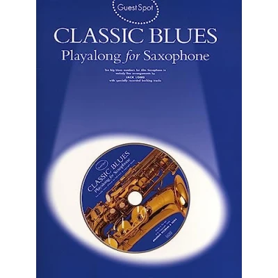 Abbildung von Guest Spot: Classic Blues Playalong For Alto Saxophone (Book, CD): Noten, CD für Alt Saxophon