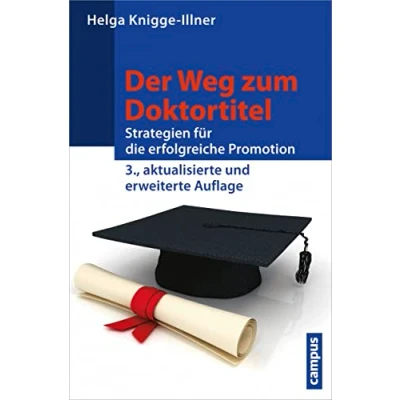 Abbildung von Der Weg zum Doktortitel: Strategien für die erfolgreiche Promotion