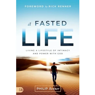 Abbildung von a Fasted Life: Living Lifestyle of Intimacy and Power with God