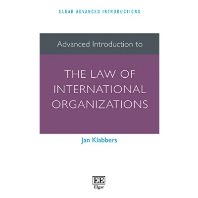 Abbildung von Advanced Introduction to the Law of International Organizations (Elgar Introductions)