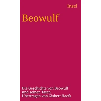 Abbildung von Beowulf: Die Geschichte von Beowulf und seinen Taten (insel taschenbuch)