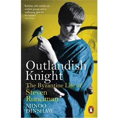 Abbildung von Outlandish Knight: The Byzantine Life of Steven Runciman