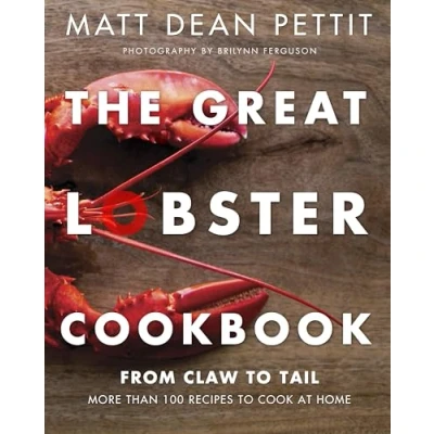 Abbildung von The Great Lobster Cookbook: More than 100 Recipes to Cook at Home