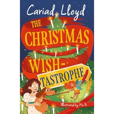 Abbildung von the Christmas Wish tastrophe: A magical festive adventure to entertain whole family!