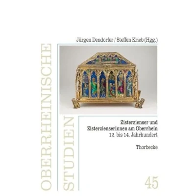 Abbildung von Zisterzienser und Zisterzienserinnen am Oberrhein (12. bis 14. Jahrhundert) (Oberrheinische Studien)