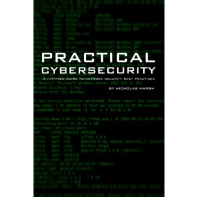 Abbildung von Practical Cybersecurity: A Fat Free Guide to Network Security Best Practices (Fat Technology Guides)