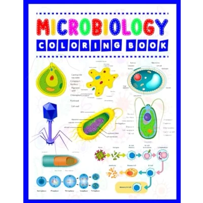 Abbildung von Microbiology Coloring Book: Book For Kids Adults Teens &amp; Medical Students. Bacteria Archaea Fungi Algae Protozoa ... Student&#039;s Self Test Book.