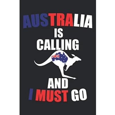 Abbildung von Australia Is Calling: Dot Grid Journal or Notebook (6x9 inches) with 120 Pages