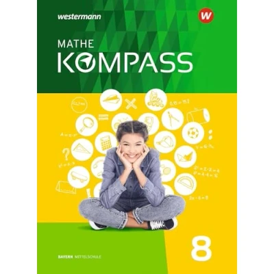 Abbildung von Mathe Kompass Ausgabe für Bayern: Schulbuch 8