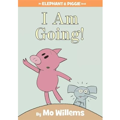 Abbildung von I Am Going! An Elephant and Piggie Book