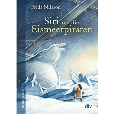 Abbildung von Siri und die Eismeerpiraten: Ausgezeichnet mit dem Leipziger Lesekompass 2018 (Reihe Hanser)