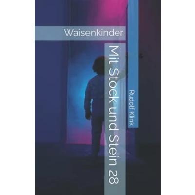 Abbildung von Mit Stock und Stein 28: Waisenkinder (Mit 1, Band 28)