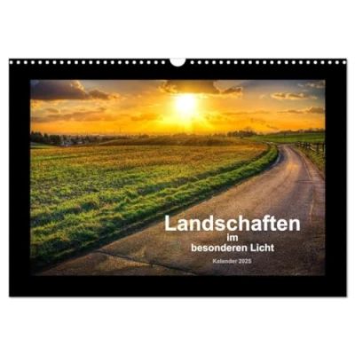 Abbildung von Landschaften im besonderen Licht (Wandkalender 2025 DIN A3 quer), CALVENDO Monatskalender