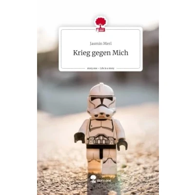Abbildung von Krieg gegen Mich. Life is a Story story.one