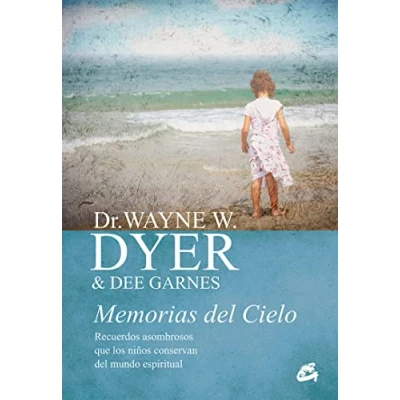 Abbildung von Memorias del cielo : recuerdos asombrosos que los niños conservan mundo espiritual (Espiritualidad)