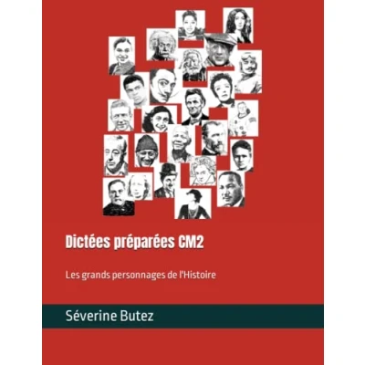 Abbildung von Dictées préparées CM2: Les grands personnages de l&#039;histoire