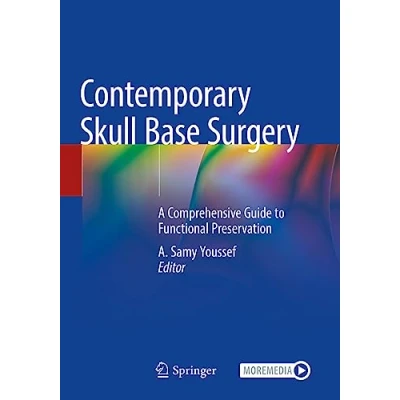 Abbildung von Contemporary Skull Base Surgery: A Comprehensive Guide to Functional Preservation