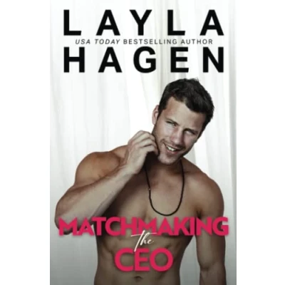 Abbildung von Matchmaking The CEO: A grumpy sunshine roamance (The Whitley Brothers)