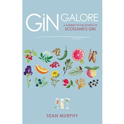 Abbildung von Gin Galore: A Journey to the Source of Scotland&#039;s