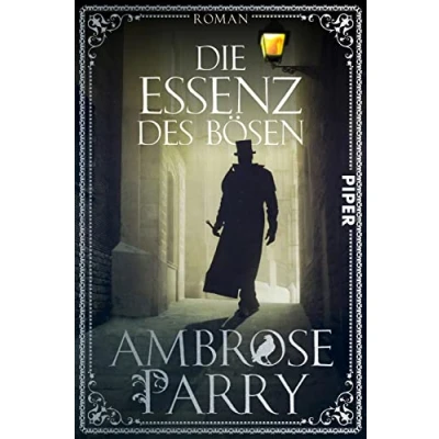 Abbildung von die Essenz des Bösen (Die Morde von Edinburgh 3): Roman Mord trifft Medizin historische Krimi Reihe im viktorianischen Schottland