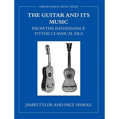 Abbildung von the Guitar and Its Music from Renaissance to Classical Era (Oxford Early Series)