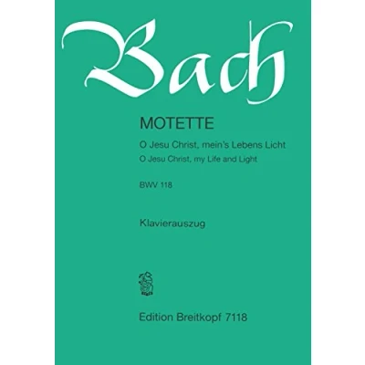 Abbildung von Motette BWV 118 O Jesu Christ, meins Lebens Licht Klavierauszug (EB 7118)